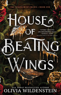 House of Beating Wings - Olivia Wildenstein - August 13th, 2024