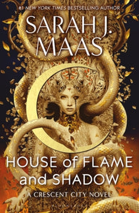 Cresent City 3: House of Flame and Shadow