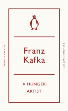 Hunger Artist - Franz Kafka
