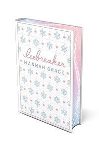 Icebreaker - Hannah Grace (Deluxe Hardcover)