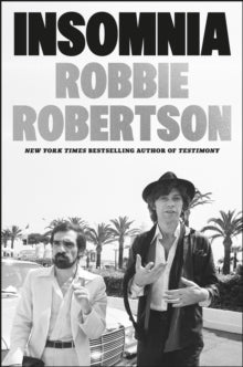 Insomnia - Robbie Robertson - November 13th, 2025