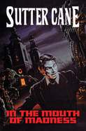 In The Mouth of Madness - Sutter Cane