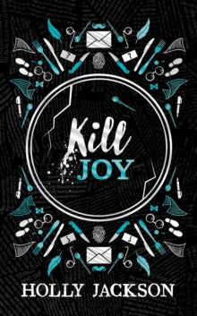 Kill Joy - Holly Jackson (Coll. Edition Hardcover) - September 26th, 2024