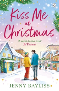 Kiss Me at Christmas - Jenny Bayliss