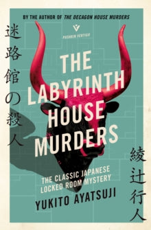 Labyrinth House Murders - Yukito Ayatsuji