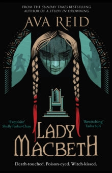 Lady MacBeth - Ava Reid (Hardcover) - August 13th, 2024