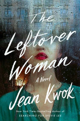 Leftover Woman - Jean Kwok