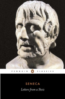 Letters From A Stoic - Seneca