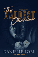 Made 2: Maddest Obsession - Danielle Lori