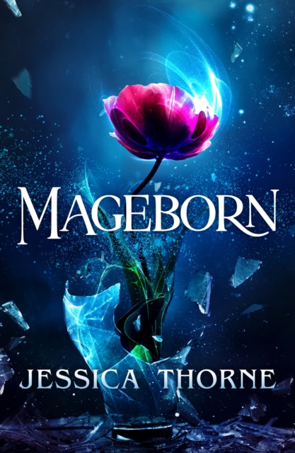 Mageborn - Jessica Thorne