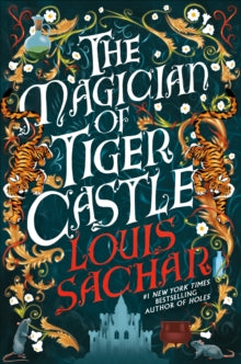 Magician Of Tiger Castle - Louis Sachar