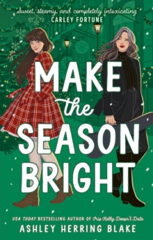 Make The Season Bright - Ashley Herring Blake