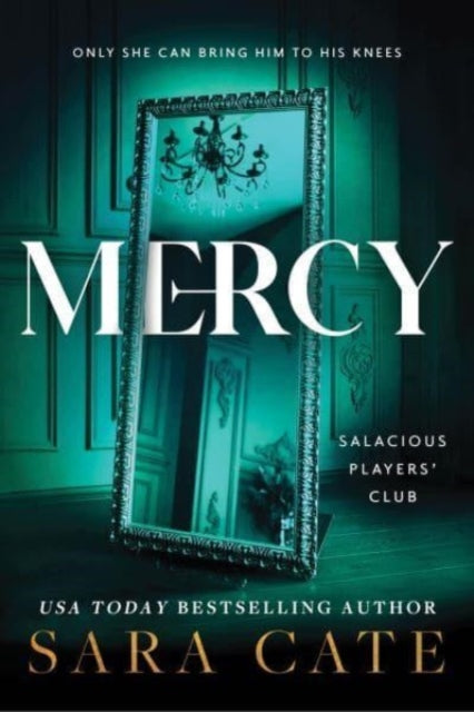 Salacious Players' Club 4: Mercy - Sara Cate