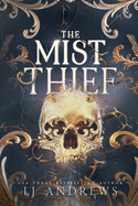 Mist Thief - LJ Andrews