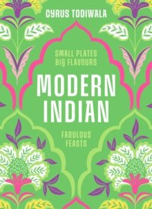 Modern Indian - Cyrus Todiwala