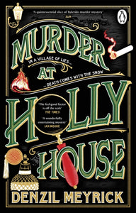 Murder at Holly House - Denzil Meyrick