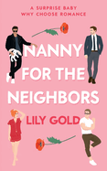 Nanny For The Neighors - Lily Gold