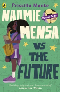 Naomie Mensa vs The Future - Priscilla Mante