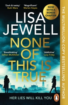 None of This is True - Lisa Jewell