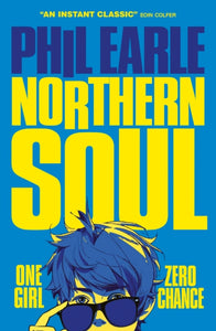 Northern Soul - Phil Earle