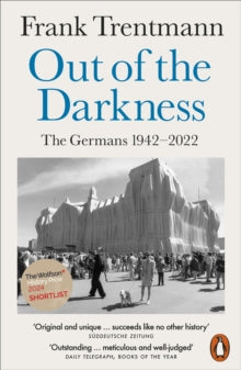 Out of the Darkness - Frank Trentmann