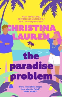 Paradise Problem - Christina Lauren - 14th May 2024