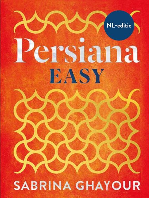 Persiana Easy - Sabrina Ghayour (NL Hardcover)