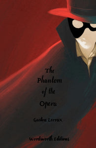 Phantom of the Opera - Gaston Leroux (Hardcover)