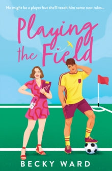 Playing The Field - Becky Ward