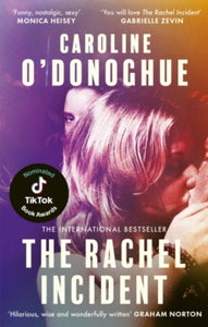 Rachel Incident - Caroline O'Donoghue