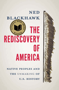 Rediscovery Of America - Ned Blackhawk