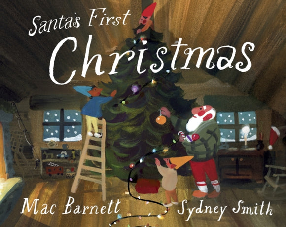 Santa's First Christmas - Mac Barnett (Hardcover)