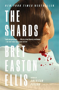 Shards - Bret Easton Ellis