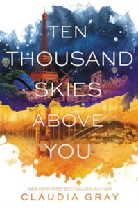 Ten Thousand Skies Above You : 2 - Claudia Gray
