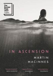 In Ascension - Martin MacInnes