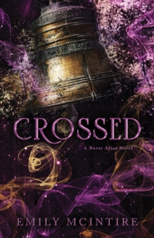 Crossed -  Emily McIntire