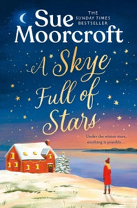 Skye Sisters 2: Skye Full Of Stars - Sue Moorcroft