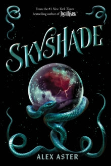 Lightlark 3: Skyshade - Alex Aster (Hardcover) - November 12th 2024