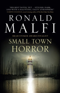 Small Town Horror - Ronald Malfi (Hardcover)