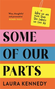 Some Of Our Parts - Laura Kennedy (Hardcover)