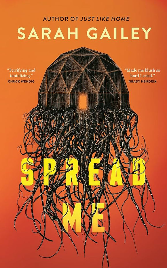 Spread Me - Sarah Gailey (Hardcover)