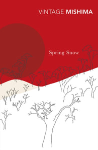 Spring Snow - Yukio Mishima