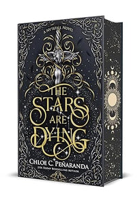 Stars Are Dying - Chloe C Peñaranda (Hardcover Special Edition)