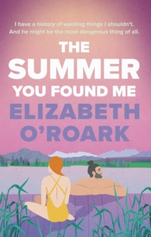 Summer You Found Me - Elizabeth O'Roark