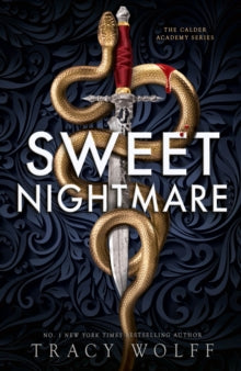 Caldor 1: Sweet Nightmare - Tracy Wolff (Hardcover) - May 7th, 2024