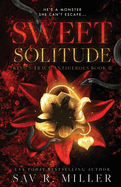 Sweet Solitude - Sav R. Miller