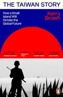 Taiwan Story - Kerry Brown