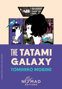 Tatami Galaxy - Tomihiko Morimi
