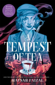 Tempest of Tea - Hafsah Faizal