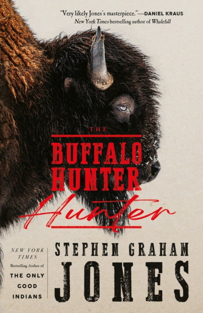 Buffalo Hunter Hunter - Stephen Graham Jones (Hardcover)